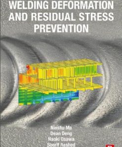 Welding Deformation and Residual Stress Prevention 2nd edition - eBook PDF