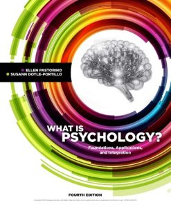 What is Psychology? Foundations, Applications, and Integration 4th Edition Ellen Pastorino Susann Doyle-Portillo - eBook PDF
