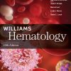 Williams Manual of Hematology, Tenth Edition Marshall A. Lichtman - eBook PDF