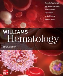 Williams Manual of Hematology, Tenth Edition Marshall A. Lichtman - eBook PDF