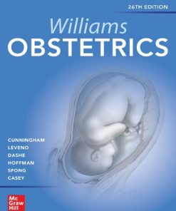 Williams Obstetrics, 26th Edition F. Gary Cunningham - eBook PDF
