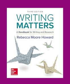 Writing Matters: A Handbook for Writing and Research / 3e TABBED 3rd Edition Rebecca Moore Howard - eBook PDF