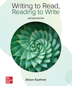 Writing to Read, Reading to Write 2nd Edition Kuehner - eBook PDF