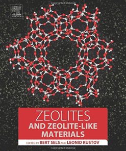 Zeolites and Zeolite-Like Materials 1st Edition Bert Sels - eBook PDF